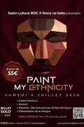 Billet : "Paint My Ethnicity" – Immersion Culturelle & Artistique (Paris)